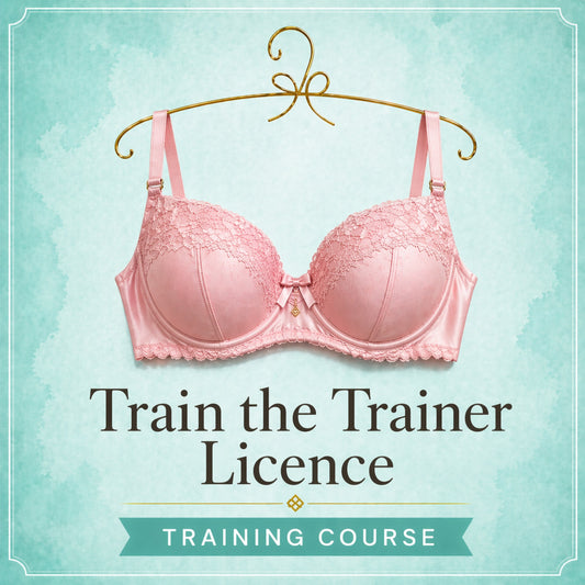 train the trainer licenced bra fitting course